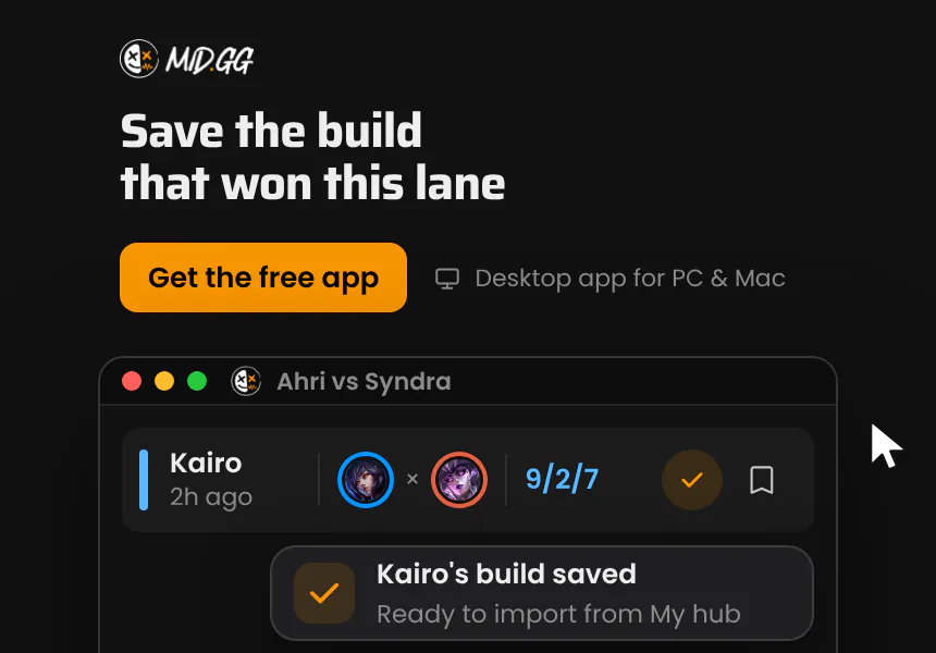 Save the build that won this lane. Watch streamers play this matchup and keep their runes and items, ready to import. The MID.GG desktop app, free for Windows and Mac.
